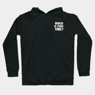 Which is your time? The future Hoodie
